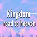 DatG - Kingdom road to heaven