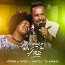 Nethynha Bardo feat Marcelo Tchakabum - Me Deixa Em Paz