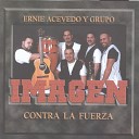 Ernie Acevedo Grupo Imagen - Show me the Meaning of Being Lonely