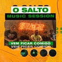 Analaga O Salto Music Session - Vem Ficar Comigo