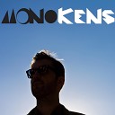 Monokens - Set It Off