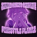 Shenkai feat ogthug GHXSTNITE - FREESTYLE PLAYAZ