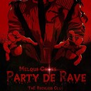 melqui cross - Party de Rave