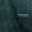 Nicoletta Taricani - My Hope In The Night Sea crossing