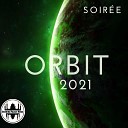 Soiree - Orbit Radio Edit Remastered
