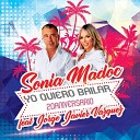 Sonia Madoc feat Jorge Javier V zquez - Yo Quiero Bailar Versi n 20 Aniversario