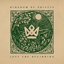 Kingdom of Priests - Your Voice