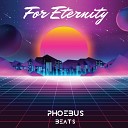 Phoebus Beats - For Eternity