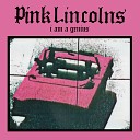 Pink Lincolns - Bad TV