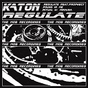 Katon feat Prophecy - Regulate