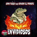 JOHN FUEGO feat Chacho el principe - Envidiosos