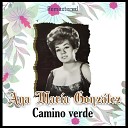 Ana María González - Arrivederci Roma (Remastered)