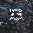 Souffrancer - Evening at the Dragon