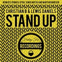 Christian B Lewis Daniels - Stand Up Original Mix