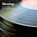 Silver Bee feat Deep Green - Blessings