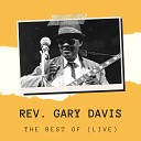 Rev Gary Davis - Twelve Sticks Live
