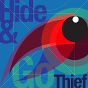 T J Travelbee feat Jamie Douglass - Hide Go Thief