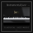 Classical Jazz Music - Take It to the Front