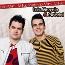 Luis Marcelo e Gabriel feat Xand Avi o - O Que o Que