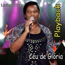 Luciana Costa - C u de Gl ria Playback