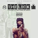 Yowda feat Lit Soxx Day Duce Burna Ben… - The Lick