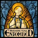 Entombed - Out of Heaven 2022 Remaster