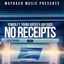 Yowda feat Day Duce Young Breed - No Receipts