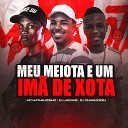 MC Matheuzinho do Lins DJ CHARMOZIIN Jayzz feat Dj Jacar da… - Meu Meiota e uma Im de Xota