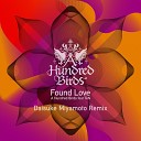 A Hundred Birds feat TeN - Found Love feat TeN Daisuke Miyamoto Remix