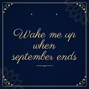 David Kampos - Wake Me up When September Ends