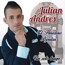 Julian Andres - Mal Que por Bien No Venga