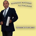 Rodrigo Antonio El Paladin - Ya Todo Ha Terminado