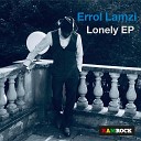 Errol Lamzi - Lonely North Street West Vocal Remix