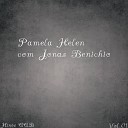 Jonas Benichio feat Pamela Helen - Cristo Fiel