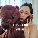 Yumini - I Lo ve Chu