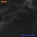 Girraf - Mimino Speed Up Remix