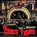 Les chics types - Rockin All over the World Live