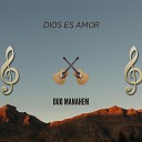 Duo Manahem - Dios Es Amor Instrumental