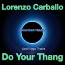SoulViggo Crew feat Lorenzo Carballo - Don t Make Me Wait Original Mix