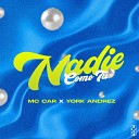 York Andrez Mc Car - Nadie Como T