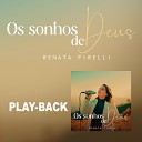Renata Pirelli - Amigo Fiel Playback