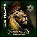 Edu Madma feat Moriel Costa - Vamos na F