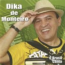 Dika de Monteiro - Meu Dinheiro