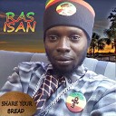 RAS ISAN - Blessed in Life