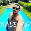 Dom Caeser feat dash en el beat - Dale Ma