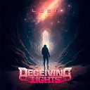 Deceiving Lights - Lost