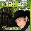 Mateo Arias - Volver a Verte