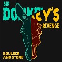 Sir Donkey s Revenge - Boulder and Stone