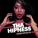 OneHipSista - Night People
