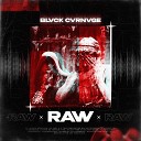 BLVCK CVRNVGE - RAW